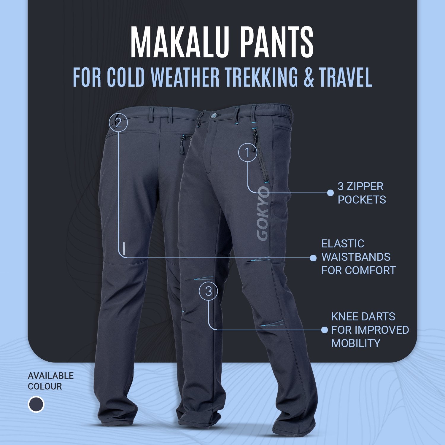 Buy Gokyo Makalu Cold Weather Trekking & Travel Pants | Mens Trekking & Hiking Pants at Gokyo Outdoor Clothing & Gear
