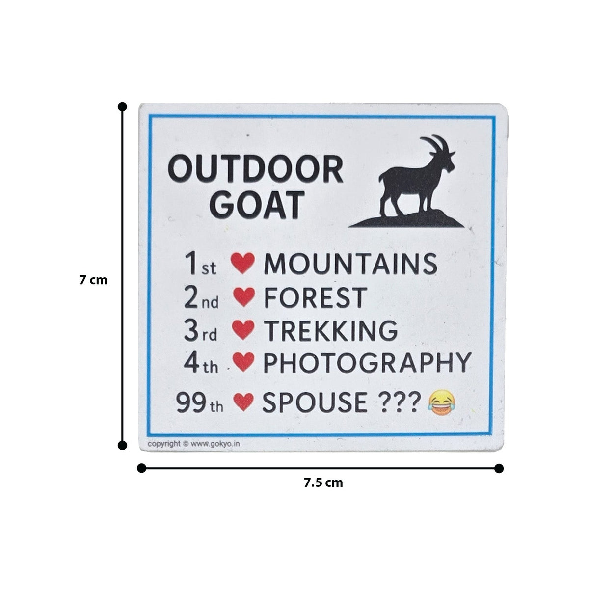 Buy Gokyo Outdoor Goat First Love Priorities - Magnet | Souvenirs at Gokyo Outdoor Clothing & Gear