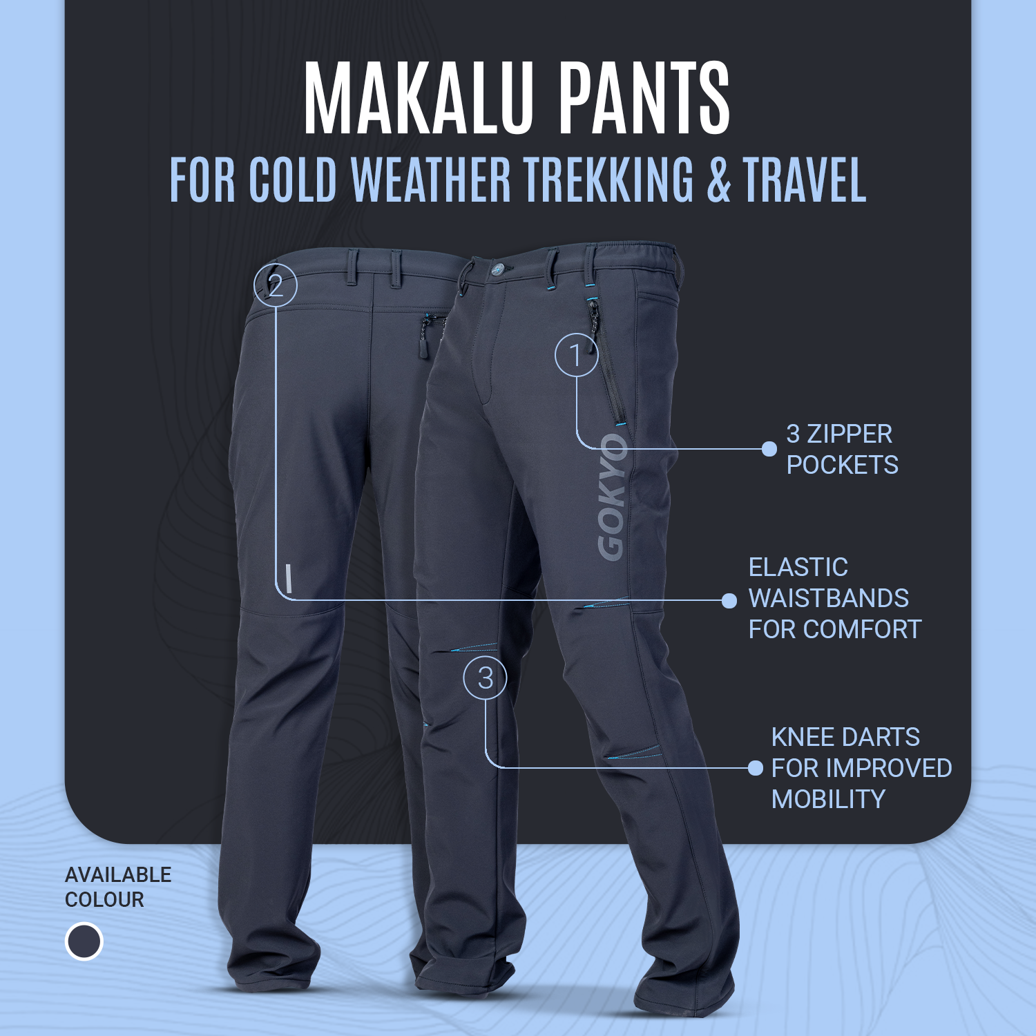 Buy Gokyo Makalu Cold Weather Trekking & Travel Pants | Mens Trekking & Hiking Pants at Gokyo Outdoor Clothing & Gear