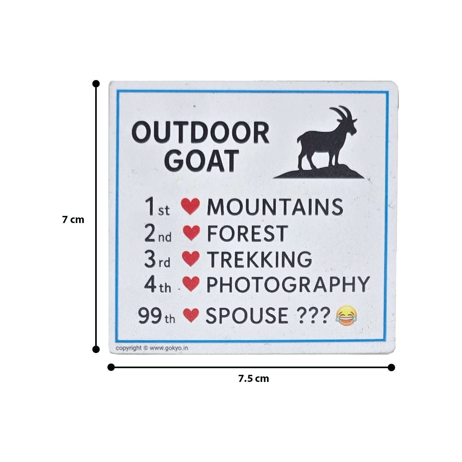 Buy Gokyo Outdoor Goat First Love Priorities - Magnet | Souvenirs at Gokyo Outdoor Clothing & Gear